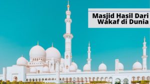 masjid wakaf di dunia