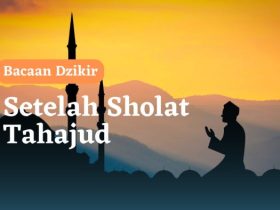 bacaan dzikir setelah sholat tahajud