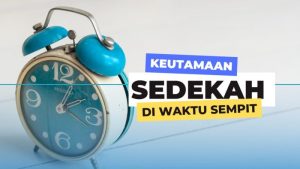 keutamaan sedekah di waktu sempit