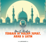 Bacaan Doa dan Dzikir Malam Jumat Arab & Latin Mustajab