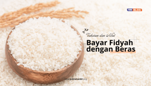 Cara Bayar Fidyah dengan Beras
