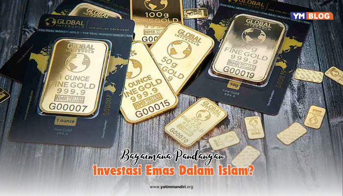 Bagaimana Pandangan Investasi Emas Dalam Islam?