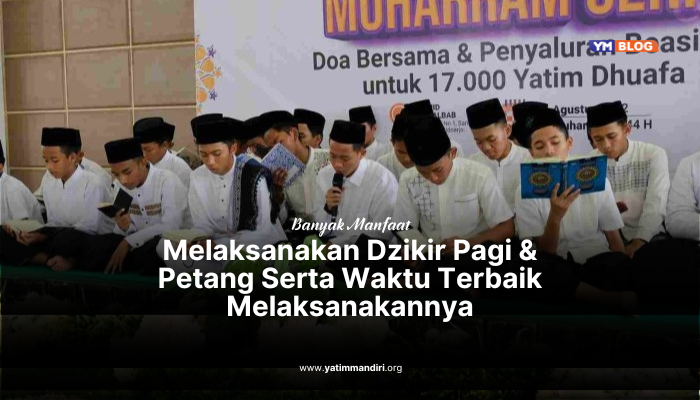 Manfaat Dzikir Pagi dan Petang