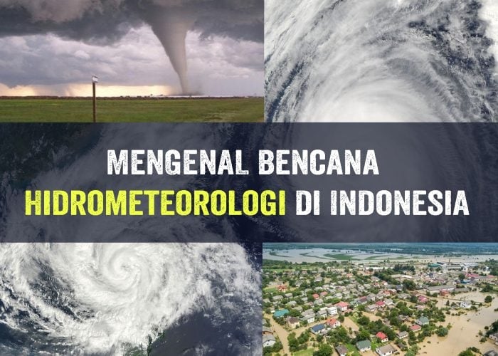Bencana Hidrometeorologi Di Indonesia