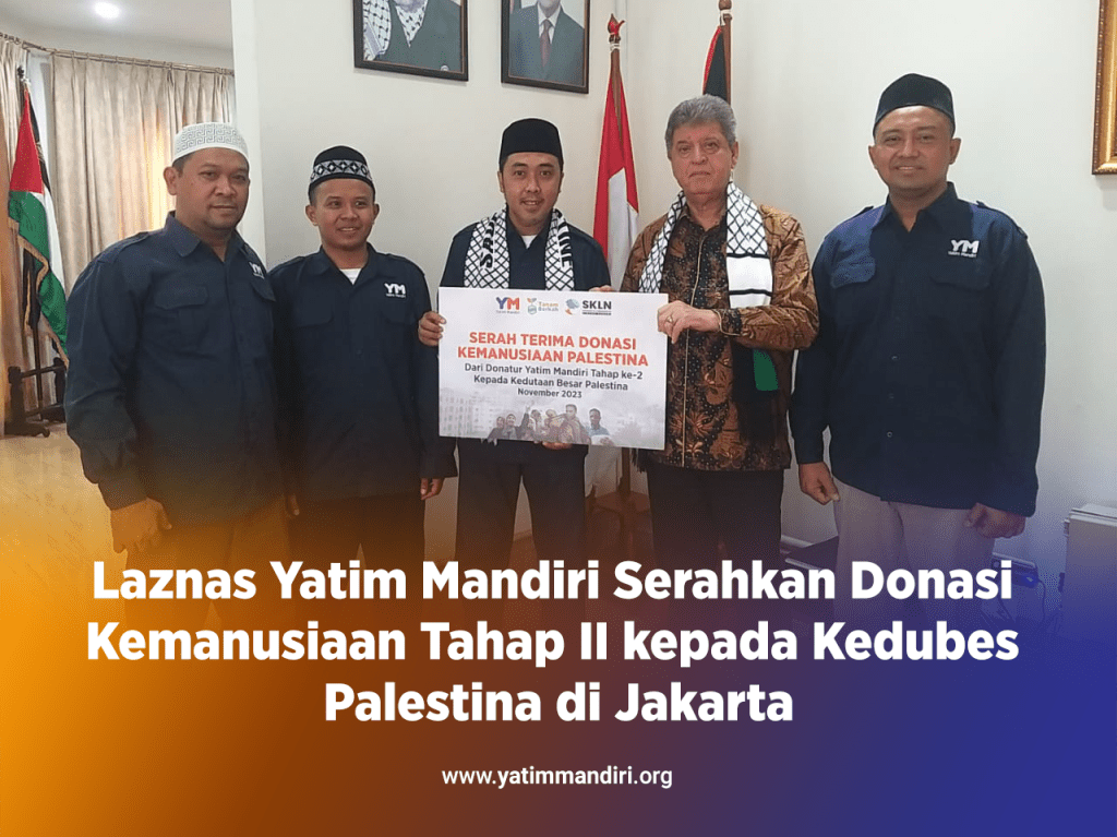 Lewat Kedubes Palestina, Yatim Mandiri Serahkan Donasi Kemanusiaan