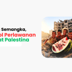 Makna Semangka, Simbol Perlawanan Rakyat Palestina (1)