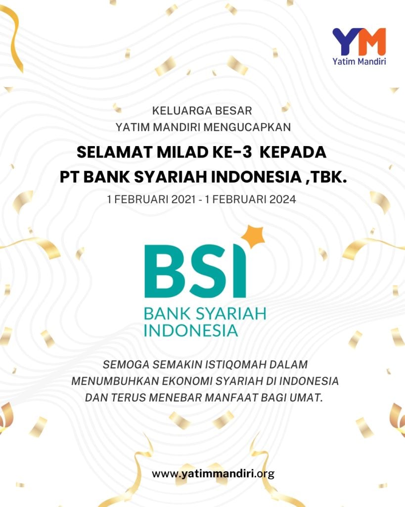 Selamat Milad Bank Syariah Indonesia