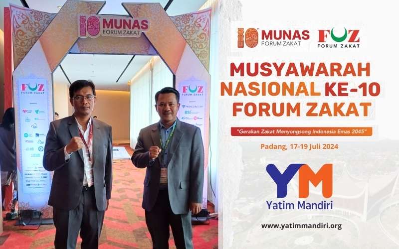 Hadir di MUNAS Forum Zakat Ke-10, Laznas Yatim Mandiri: Bersama Songsong Indonesia Emas 2045